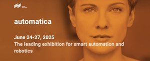 automatica 2025 - Přední veletrh pro chytrou automatizaci a robotiku
